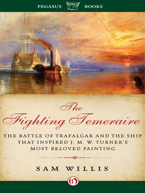 Title details for Fighting Temeraire by Sam Willis - Available
